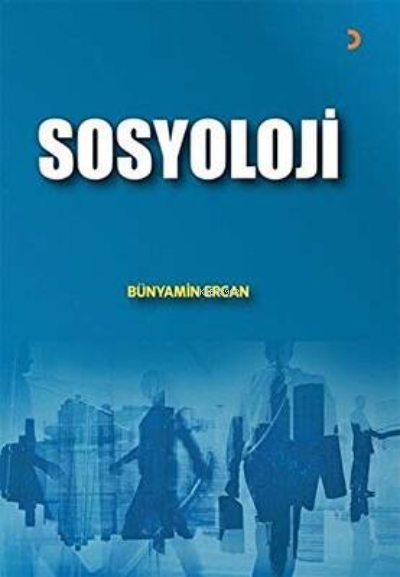 Sosyoloji - Bünyamin Ercan | Yeni ve İkinci El Ucuz Kitabın Adresi