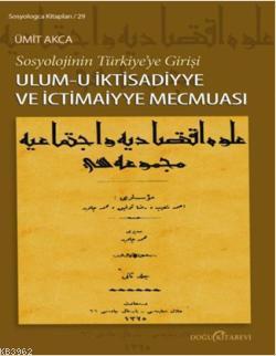 Sosyolojinin Türkiyeye Girişi - Ümit Akca | Yeni ve İkinci El Ucuz Kit