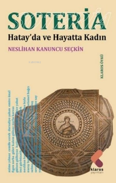 Soteria - Hatay'da ve Hayatta Kadın - Neslihan Kanuncu Seçkin | Yeni v