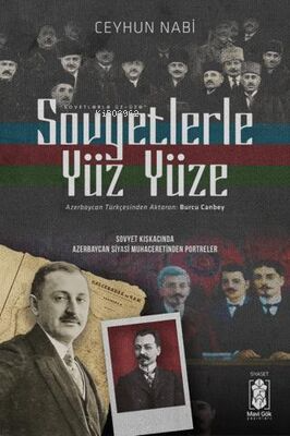 Sovyetlerle Yüz Yüze - Ceyhun Nabi | Yeni ve İkinci El Ucuz Kitabın Ad