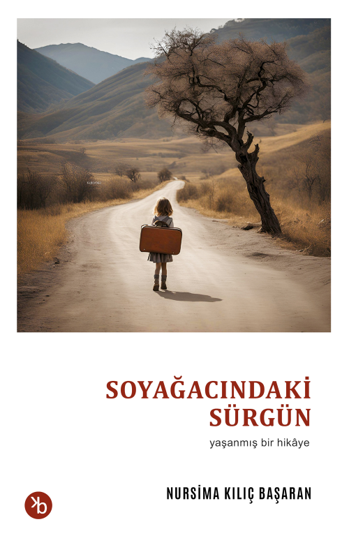 Soyağacındaki Sürgün - Nursima Kılıç Başaran | Yeni ve İkinci El Ucuz 