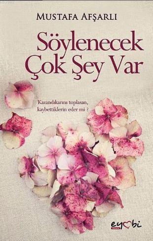 Söylenecek Çok Şey Var - Mustafa Afşarlı | Yeni ve İkinci El Ucuz Kita