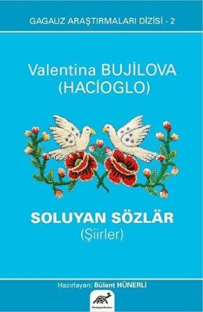 Soluyan Sözlar (Şiirler) - Valentina Bujilova (Hacioglo) | Yeni ve İki