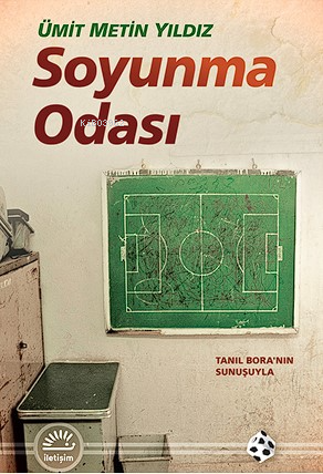 Soyunma Odası - Ümit Metin Yıldız | Yeni ve İkinci El Ucuz Kitabın Adr