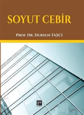 Soyut Cebir - Dursun Taşcı | Yeni ve İkinci El Ucuz Kitabın Adresi