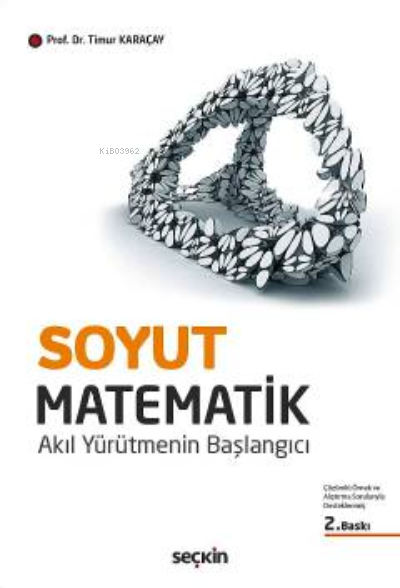 Soyut Matematik - Timur Karaçay | Yeni ve İkinci El Ucuz Kitabın Adres