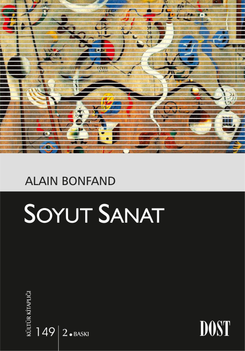 Soyut Sanat - Alain Bonfand | Yeni ve İkinci El Ucuz Kitabın Adresi