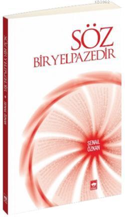 Söz Bir Yelpazedir - Senail Özkan | Yeni ve İkinci El Ucuz Kitabın Adr