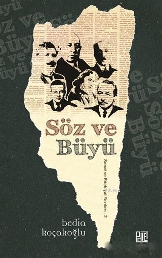 Söz ve Büyü - Bedia Koçakoğlu | Yeni ve İkinci El Ucuz Kitabın Adresi