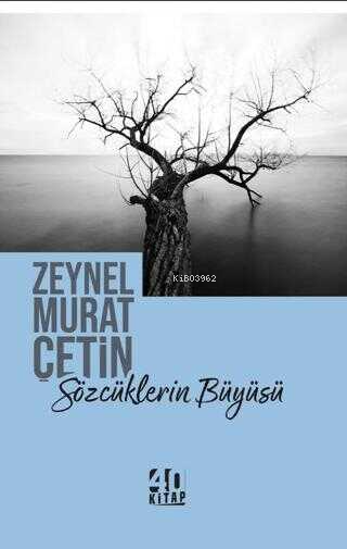 Sözcüklerin Büyüsü - Zeynel Murat Çetin | Yeni ve İkinci El Ucuz Kitab