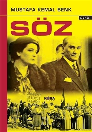 Söz - Mustafa Kemal Benk | Yeni ve İkinci El Ucuz Kitabın Adresi