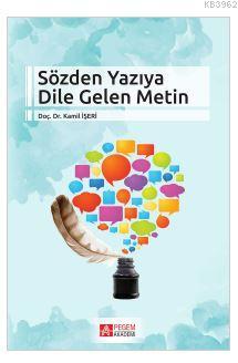 Sözden Yazıya Dile Gelen Metin - | Yeni ve İkinci El Ucuz Kitabın Adre