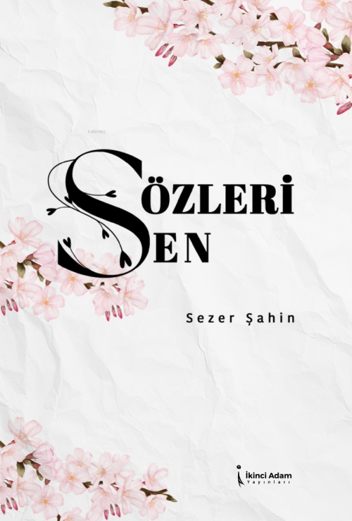 Sözleri Sen - Sezer Şahin | Yeni ve İkinci El Ucuz Kitabın Adresi