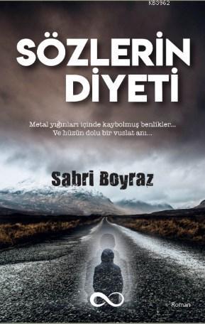 Sözlerin Dİyeti - Sabri Poyraz | Yeni ve İkinci El Ucuz Kitabın Adresi