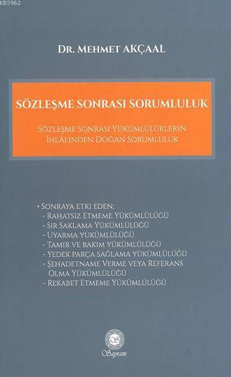 Sözleşme Sonrası Sorumluluk - Mehmet Akçaal | Yeni ve İkinci El Ucuz K