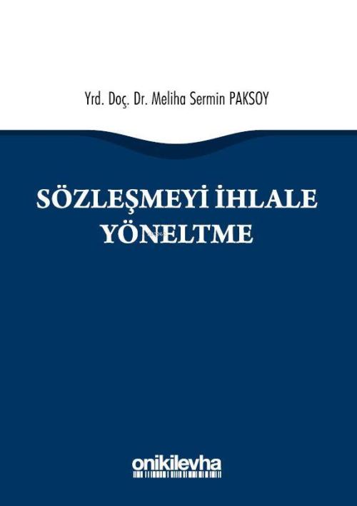 Sözleşmeyi İhlale Yöneltme - Meliha Sermin Paksoy | Yeni ve İkinci El 