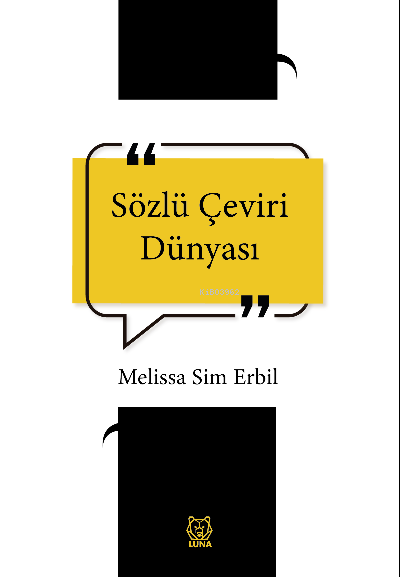 Sözlü Çeviri Dünyası - Melissa Sim Erbil | Yeni ve İkinci El Ucuz Kita