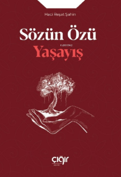 Sözün Özü Yaşayış - Haci Reşat Şahin | Yeni ve İkinci El Ucuz Kitabın 