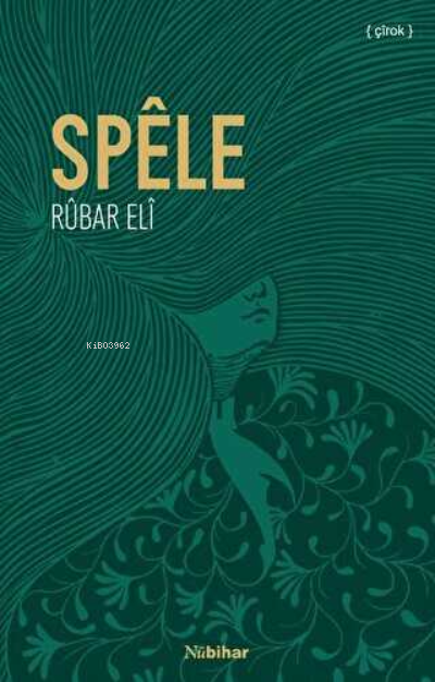 Spêle - Rubar Eli | Yeni ve İkinci El Ucuz Kitabın Adresi