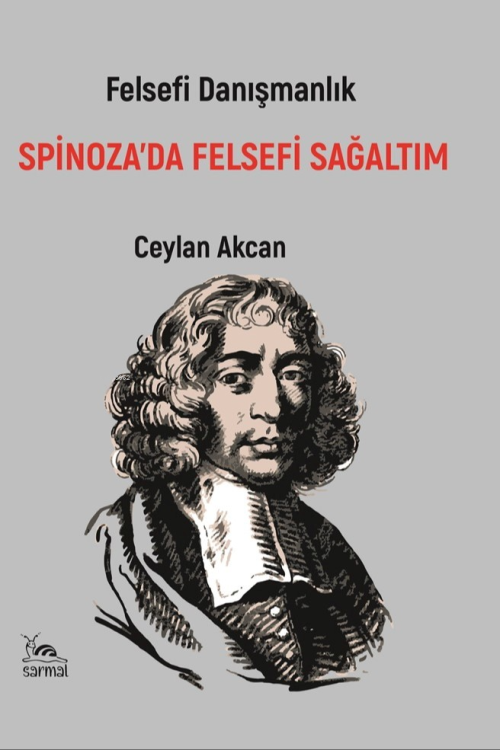 Spinoza’da Felsefi Sağaltım - Ceylan Akcan | Yeni ve İkinci El Ucuz Ki