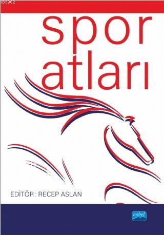 Spor Atları - Recep Aslan | Yeni ve İkinci El Ucuz Kitabın Adresi