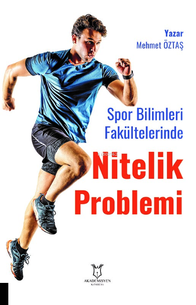 Spor Bilimleri Fakültelerinde Nitelik Problemi: Öğretim Elemanı ve Öğr