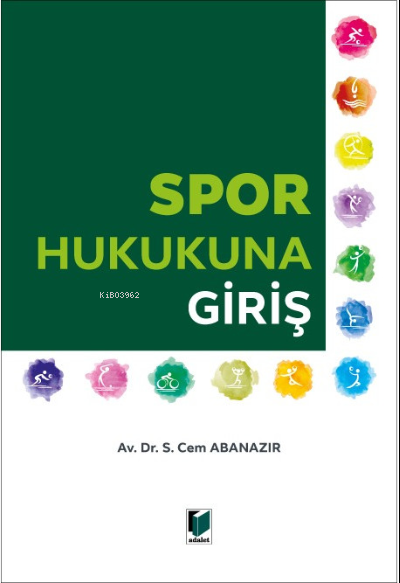 Spor Hukukuna Giriş - S. Cem Abanazır | Yeni ve İkinci El Ucuz Kitabın