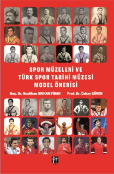 Spor Müzeleri ve Türk Spor Tarihi Müzesi Model Önerisi - Neslihan Arık