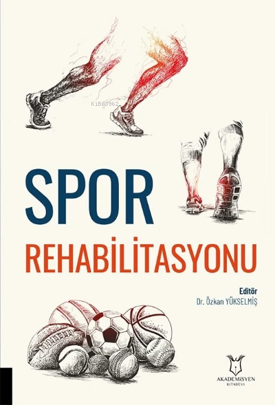 Spor Rehabilitasyonu - Özkan Yükselmiş | Yeni ve İkinci El Ucuz Kitabı