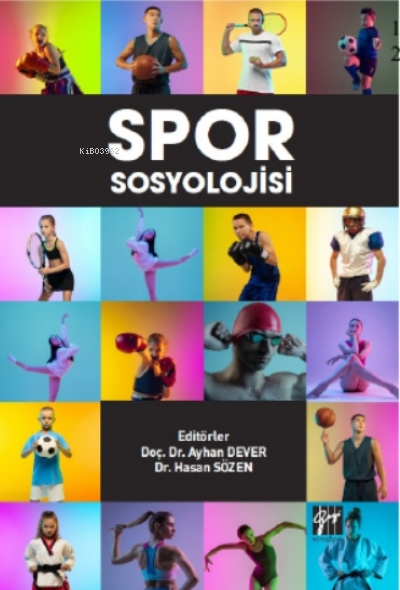 Spor Sosyolojisi - Ayhan Dever | Yeni ve İkinci El Ucuz Kitabın Adresi