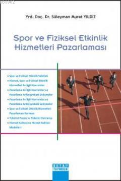 Spor ve Fiziksel Etkinlik Hizmetleri Pazarlaması - Süleyman Murat Yıld