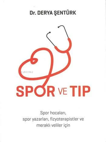 Spor ve Tıp - Derya Şentürk | Yeni ve İkinci El Ucuz Kitabın Adresi