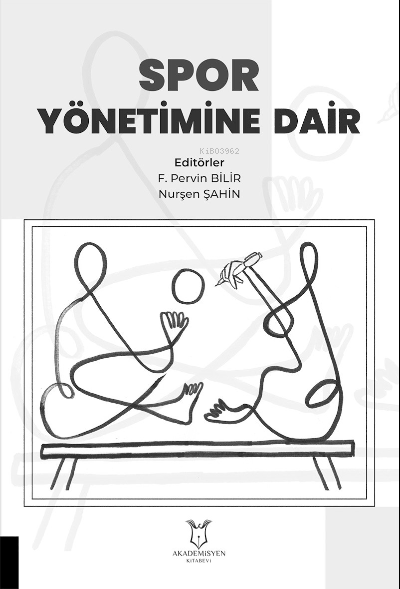 Spor Yönetimine Dair - F. Pervin Bilir | Yeni ve İkinci El Ucuz Kitabı