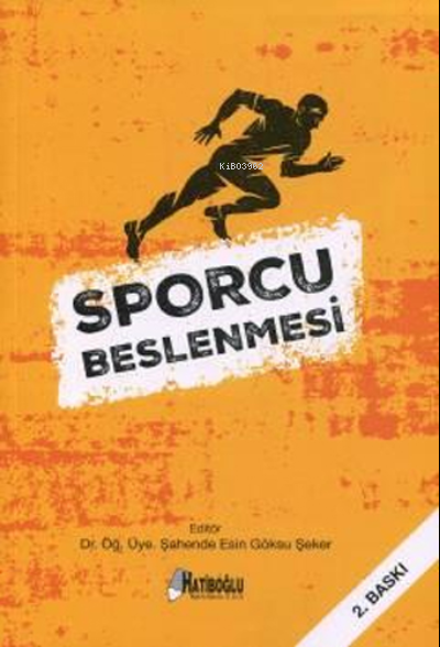 Sporcu Beslenmesi - Şahende Esin | Yeni ve İkinci El Ucuz Kitabın Adre