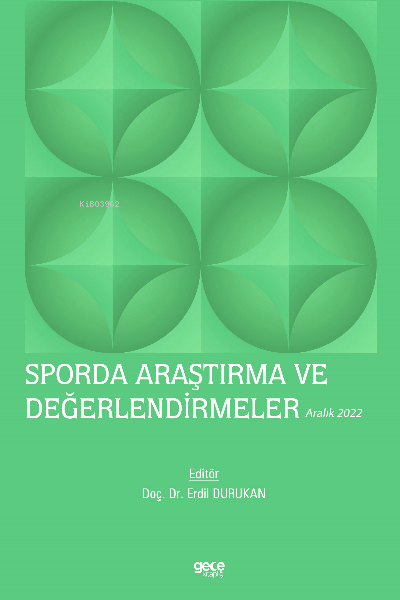 Sporda Araştırma ve Değerlendirmeler / Aralık 2022 - Erdil Durukan | Y