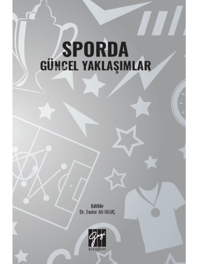 Sporda Güncel Yaklaşımlar - Ender Ali Uluç | Yeni ve İkinci El Ucuz Ki