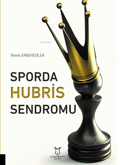 Sporda Hubris Sendromu - Övünç Erdeveciler | Yeni ve İkinci El Ucuz Ki