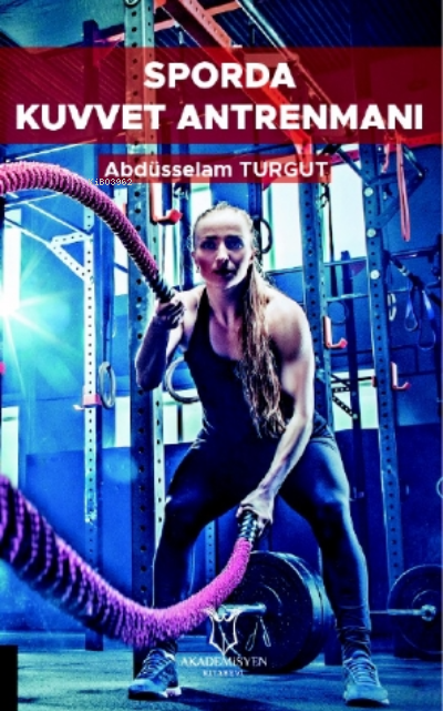 Sporda Kuvvet Antrenmanı - Abdüsselam Turgut | Yeni ve İkinci El Ucuz 