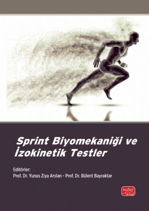 Sprint Biyomekaniği ve İzokinetik Testler - Doğa Kural | Yeni ve İkinc