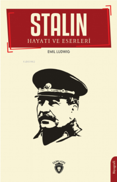 Stalin Hayatı ve Eserleri - Emil Ludwig | Yeni ve İkinci El Ucuz Kitab