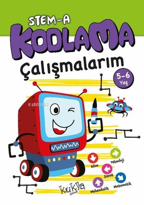 STEM-A 5-6 Yaş Kodlama Çalışmalarım - Buçe Dayı | Yeni ve İkinci El Uc