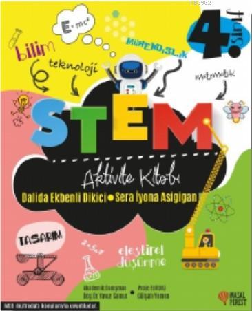 Stem Aktivite Kitabı 4.Sınıf - Dalida Ekbenli Dikici | Yeni ve İkinci 