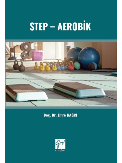 Step - Aerobik - Emre Bağcı | Yeni ve İkinci El Ucuz Kitabın Adresi