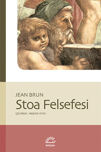 Stoa Felsefesi - Jean Brun | Yeni ve İkinci El Ucuz Kitabın Adresi