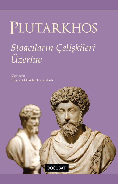 Stoacıların Çelişkileri Üzerine - Plutarkhos | Yeni ve İkinci El Ucuz 