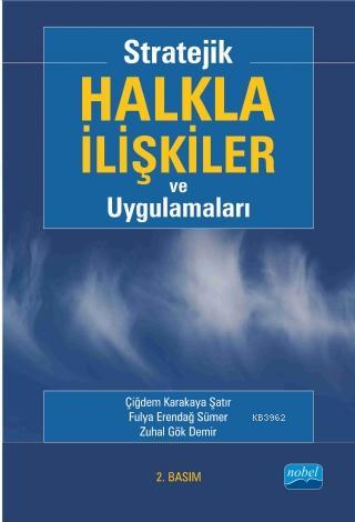 Stratejik Halkla İlişkiler ve Uygulamaları - Çiğdem Karakaya Şatır | Y