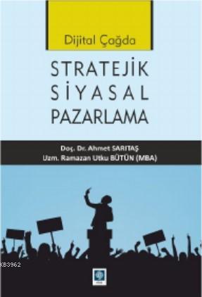 Stratejik Siyasal Pazarlama - Ahmet Sarıtaş | Yeni ve İkinci El Ucuz K