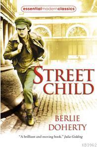 Street Child (Essential Modern Classics) - Berlie Doherty | Yeni ve İk