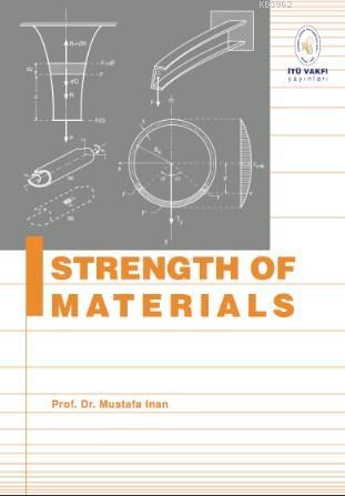 Strength of Materials - Mustafa İnan | Yeni ve İkinci El Ucuz Kitabın 