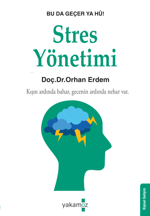 Stres Kontrolü ;Bu Da Geçer Ya Hû! - Orhan Erdem | Yeni ve İkinci El U